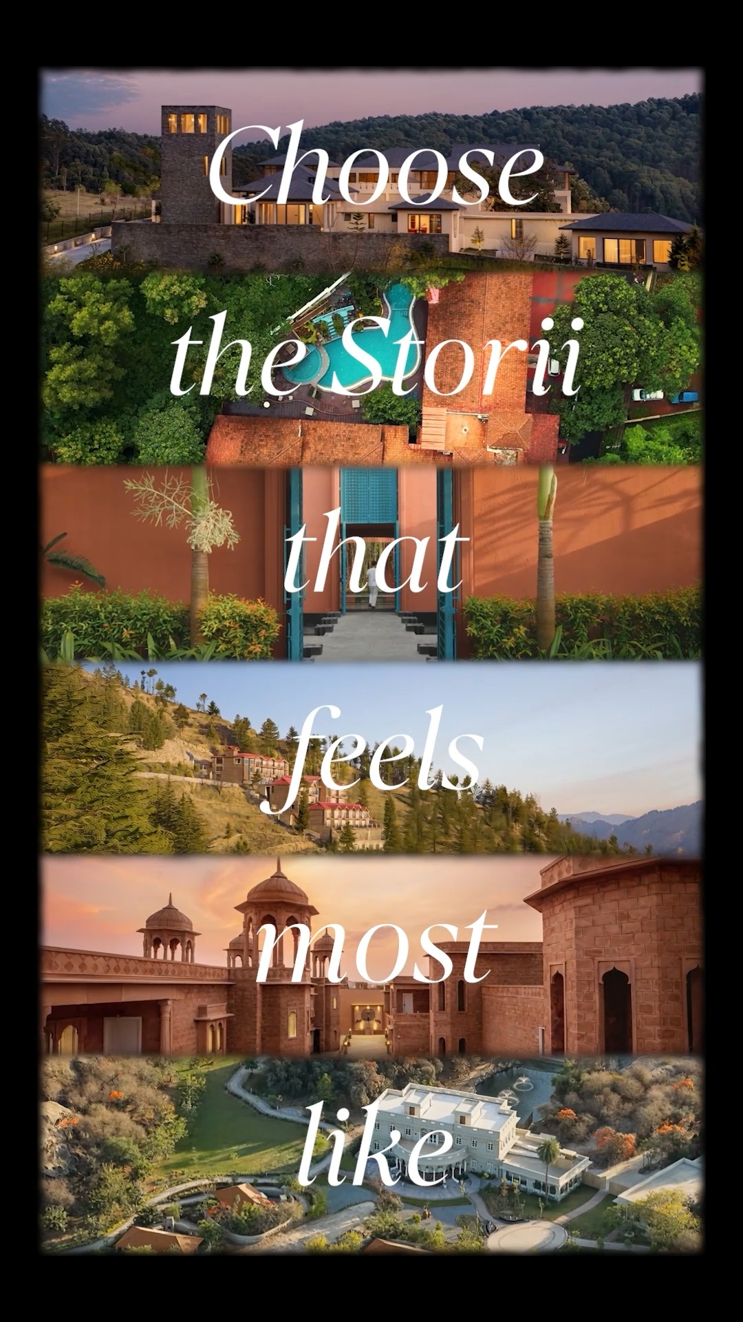 Storii by ITC Hotels Meta ad: choose the Storii that feels most like you -- mountain trails, wellness retreats, desert horizons