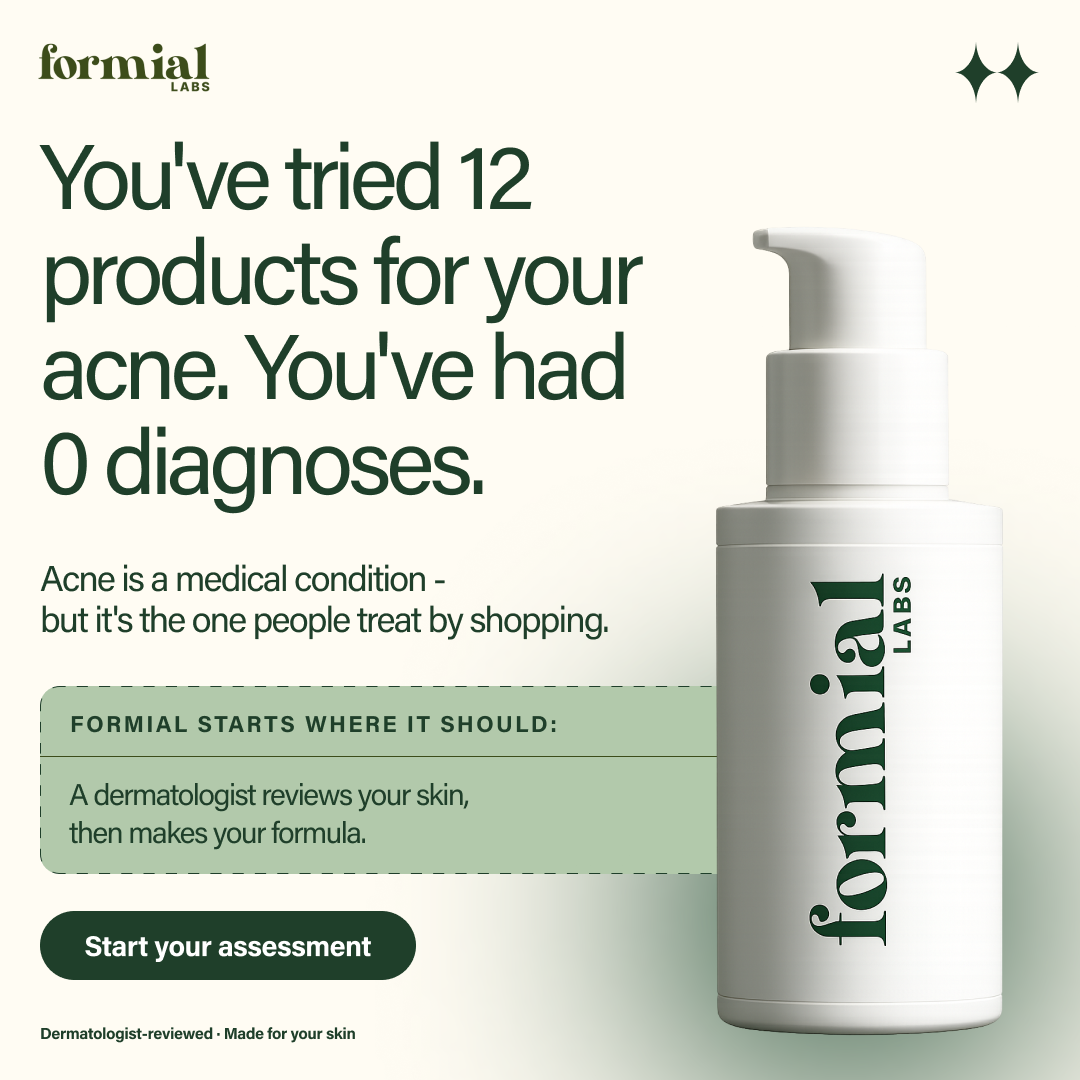 Formial Labs ad reading "You've tried 12 products for your acne. You've had 0 diagnoses."