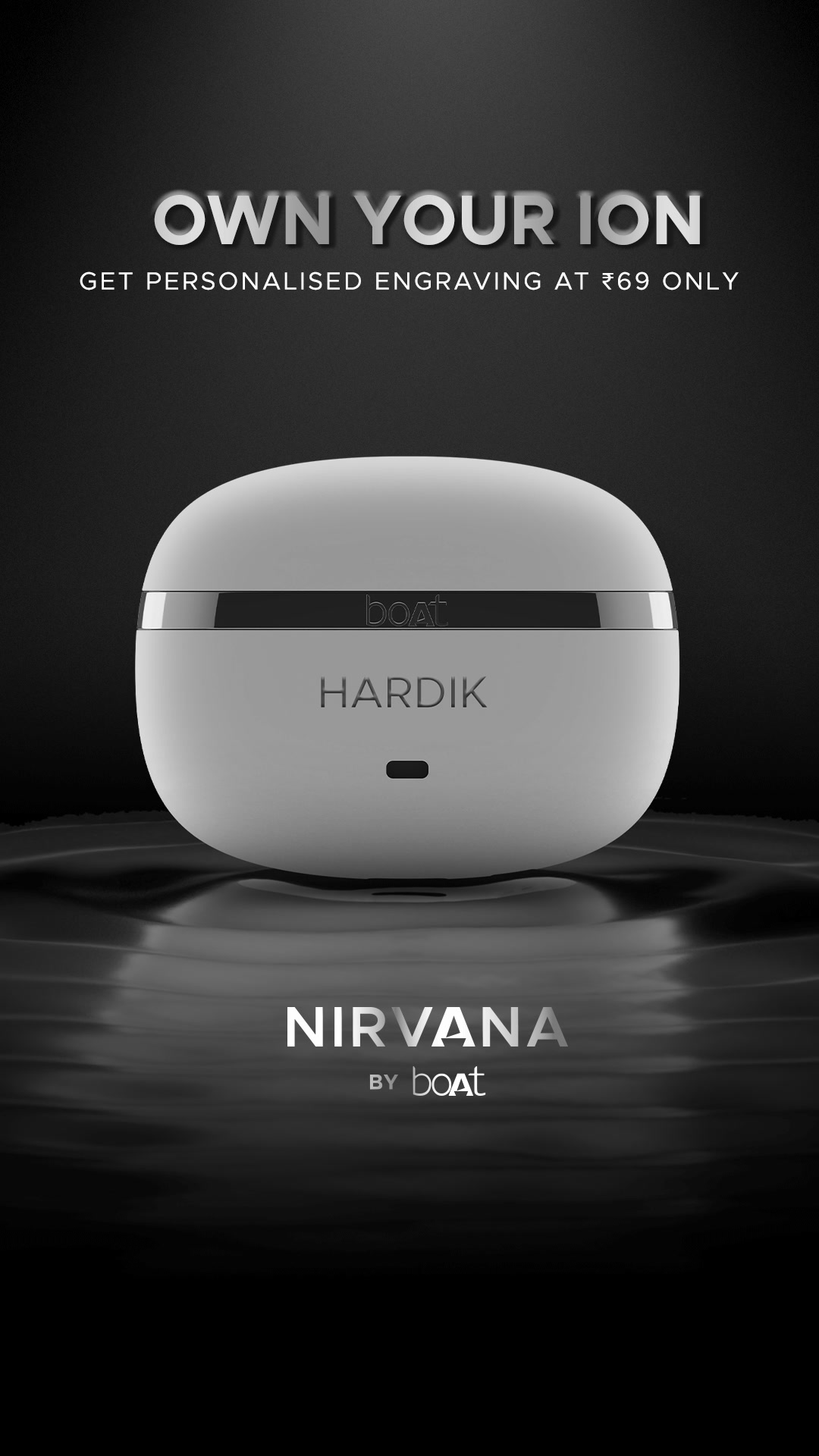 boAt ad reading OWN YOUR ION - get personalised engraving at Rs 69 only